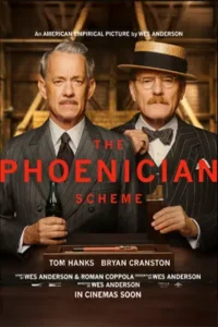 ดูหนังออนไลน์ The Phoenician Scheme (2025)