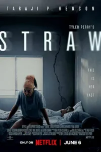 ดูหนังออนไลน์ฟรี Tyler Perry's STRAW (2025)